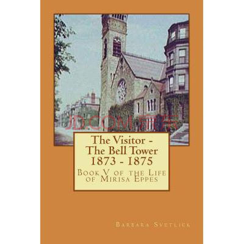 the visitor - the bell tower 1873 - 1875.