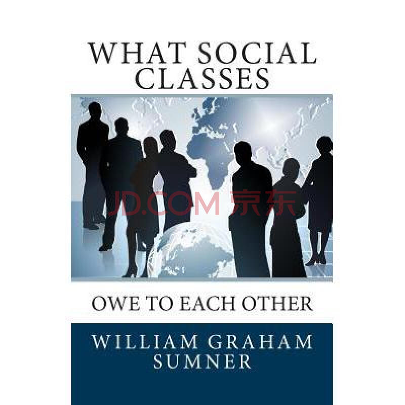 What Social Classes Owe to Each Other图片