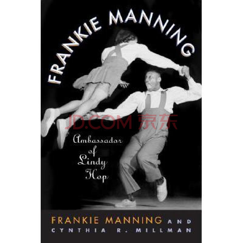 frankie manning: ambassador of lindy hop