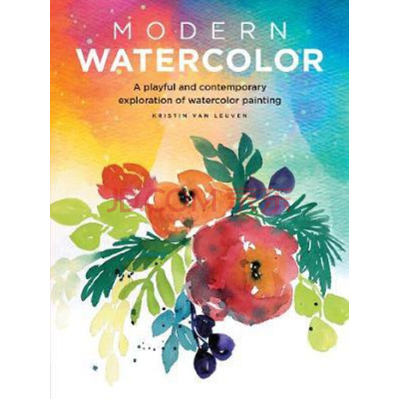 现代水彩:水彩绘画的现代探索 英文原版 modern watercolor