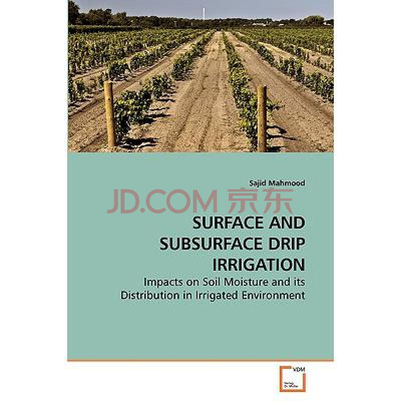 surface and subsurface drip irrigation