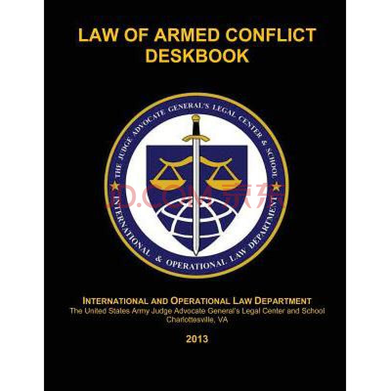 law of armed conflict deskbook: 2013