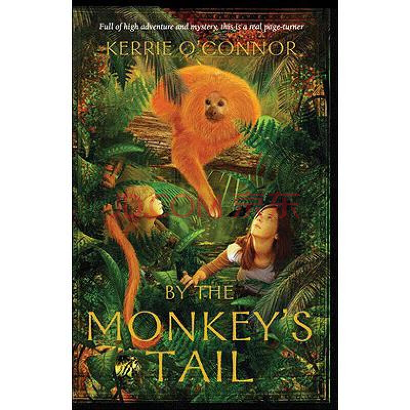 by the monkey"s tail