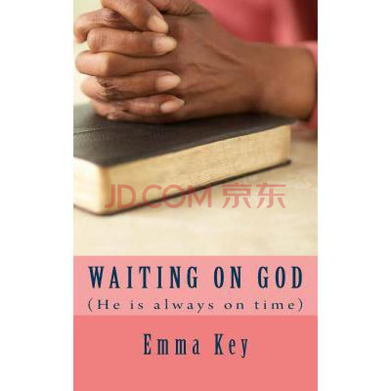 waiting on god: (he"s always on time)