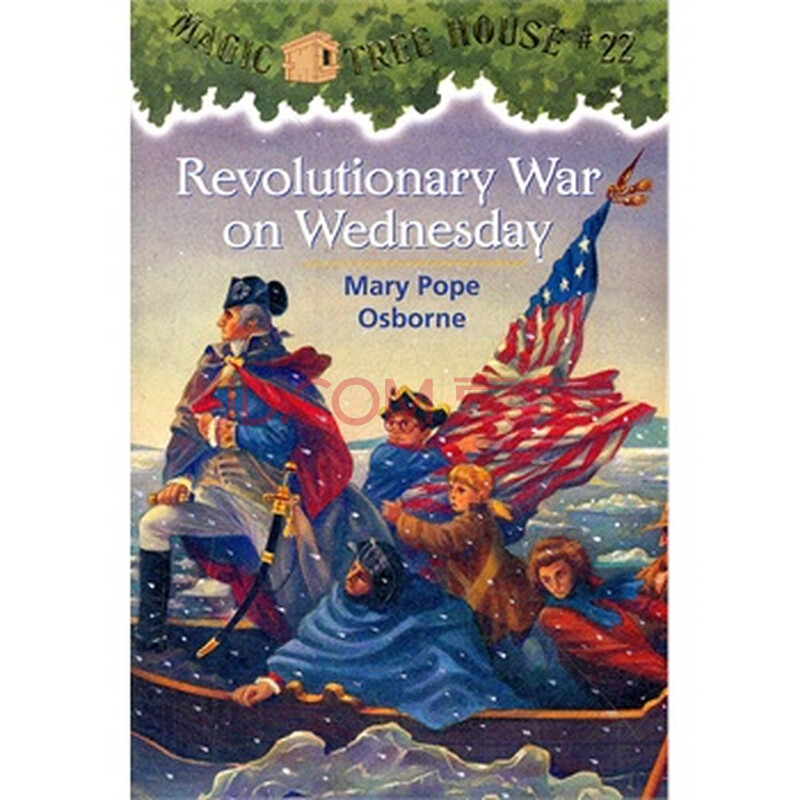 magic tree house #22: revolutionary war on wednesday 神奇树屋