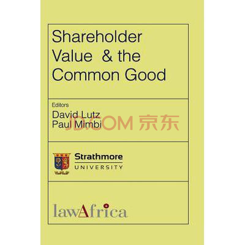 shareholder value and the common good
