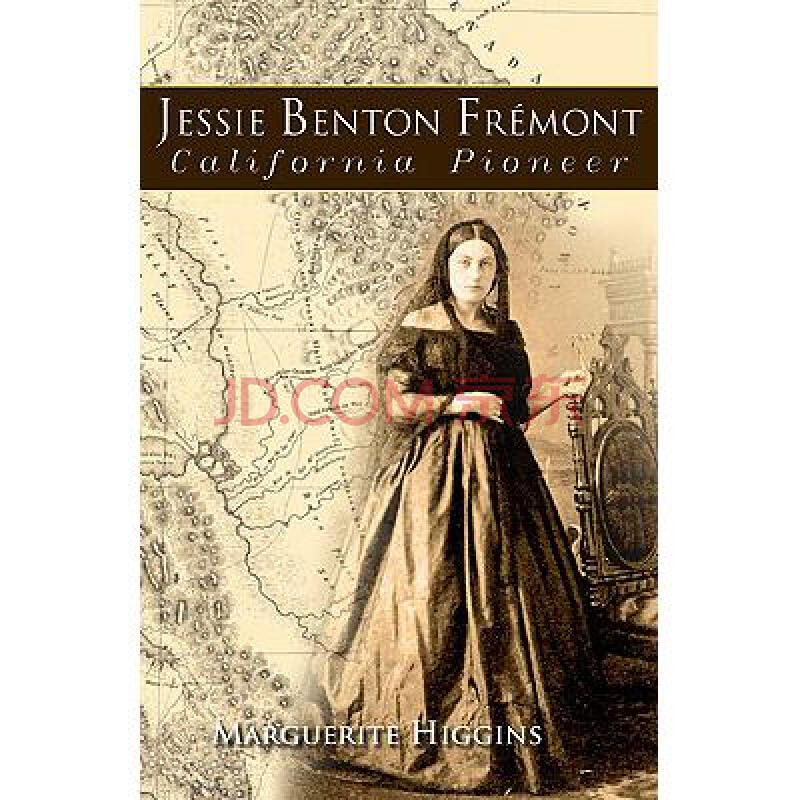 jessie benton fremont: california pioneer