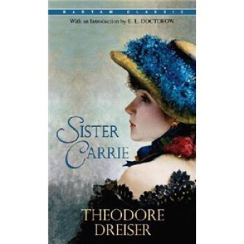 经典系列:嘉莉妹妹 theodore dreiser西奥多·德莱塞sister carrie