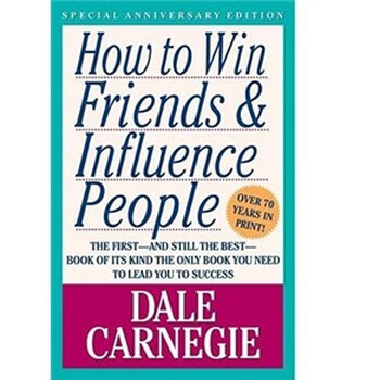 《How to Win Friends and Influence People》(