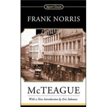 《mcteague 麦克提格》(frank norris(弗兰克·诺里斯