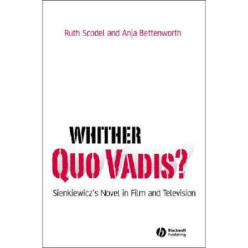 Whither Quo Vadis : Sienkiewicz's Novel .【图片