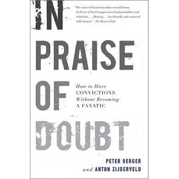 In Praise of Doubt: How to Have Convicti.【图片