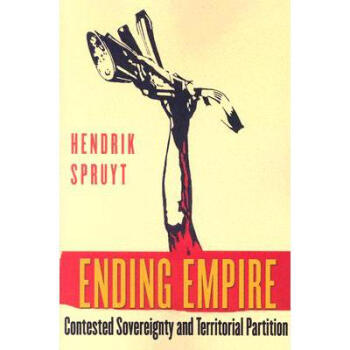 Ending Empire: Contested Sovereignty and.