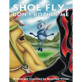 【预订】Shoe Fly, Don't Bother Me【图片 价格