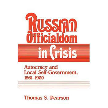 Russian Officialdom in Crisis: Autocracy.【