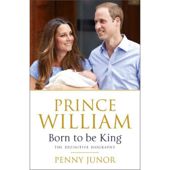 《Prince William: Born to be King 》(Penny Jun