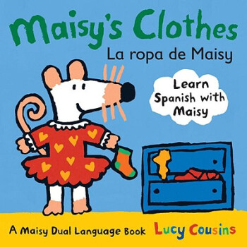 《maisy's clothes/la ropa de maisy[board book 小鼠波波(lucy