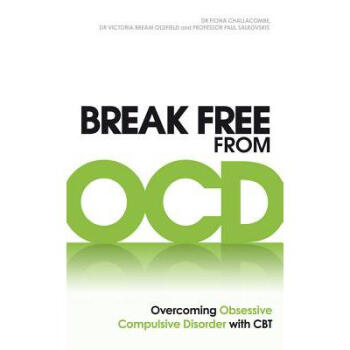 Break Free from Ocd: Overcoming Obsessiv.