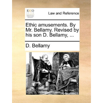 【预订】Ethic Amusements. by Mr. Bellamy.