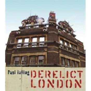 《Derelict London》(Paul Talling)【摘要 