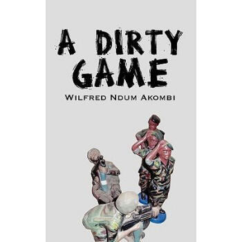 《预订 a dirty game》【摘要 书评 试读】- 京东图书