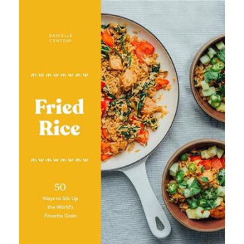 【预订】fried rice: 50 ways to stir up the