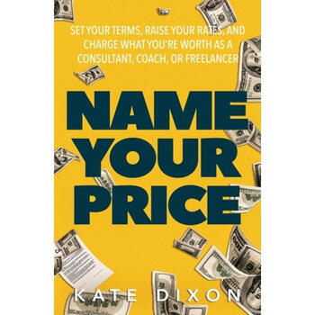《预订 name your price: set your terms, raise your .