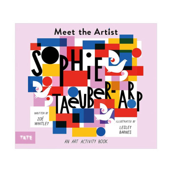 预售遇见艺术家meet the artist:sophie taeuber-arp 艺术启蒙英文