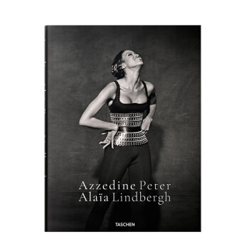 现货 TASCHEN原版彼得林德伯格摄影集Peter Lindbergh. Azzedine Alaia 英文摄影集