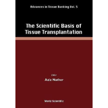 《预订the scientific basis of tissue transplantation》【摘要