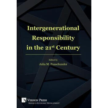 《预订 intergenerational responsibility in the 21st ce》【摘要