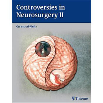 Controversies in Neurosurgery II