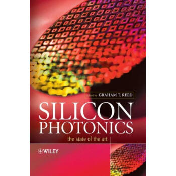 《Silicon Photonics: The State of the Art硅光子