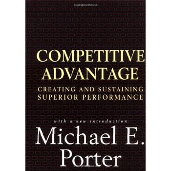 《迈克尔·波特:竞争优势 英文原版 Competitiv
