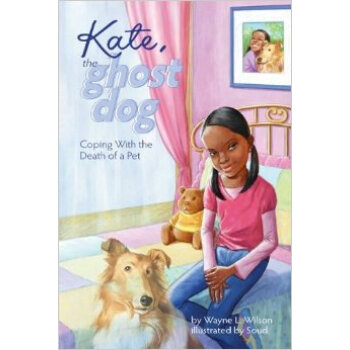 kate, the ghost dog: coping with the death of a