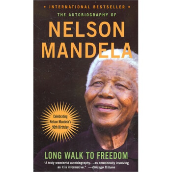 long walk to freedom: the autobiograpgy of nelson mandela漫漫