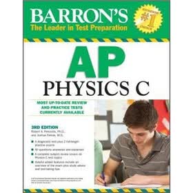 Barron's AP Physics C, 3rd Edition