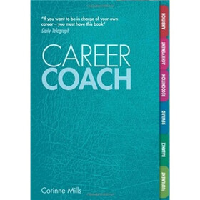 Career Coach: Your Personal Workbook for a Better Career