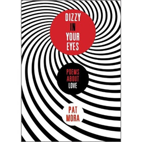 Dizzy in Your Eyes: Poems about Love