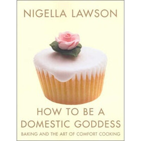 How to be a Domestic Goddess
