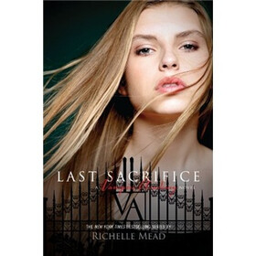 Vampire Academy 06. Last Sacrifice