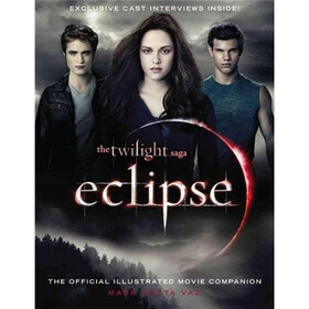The Twilight Saga Eclipse: The Official Illustrated Movie Companion