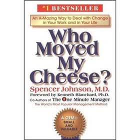 Who Moved My Cheese?