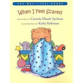 When I Feel Scared (The Way I Feel Books)