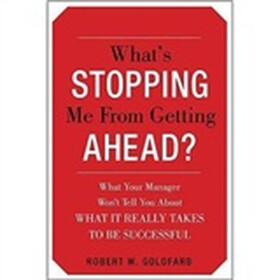 What's Stopping Me from Getting Ahead?