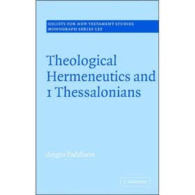 Theological Hermeneutics and 1 Thessalonians