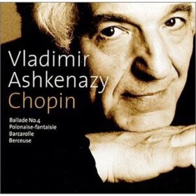 vladimir ashkenazy plays chopin 肖邦叙事曲波兰舞曲幻想曲船歌