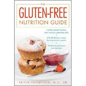 The Gluten-Free Nutrition Guide