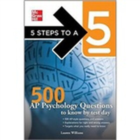 5 Steps to a 5 500 AP Psychology Questions to Know by Test Day