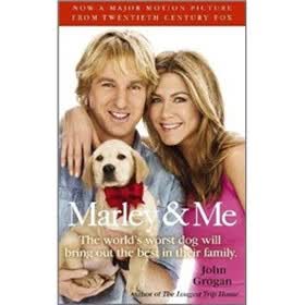 Marley & Me. Film Tie-In: Life and Love with the World's Worst Dog